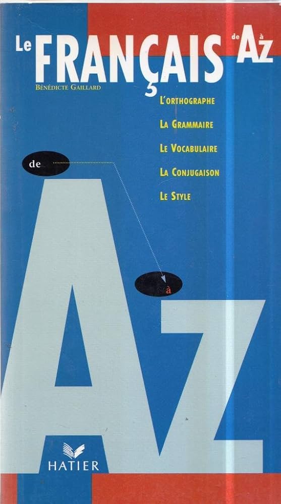 MANUEL PRATIQUE DE LANGUE FRANÇAISE Amazon.com: Practique Du Francais De A-Z (French Edition